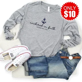 Anchored in Faith Long Sleeve - 10