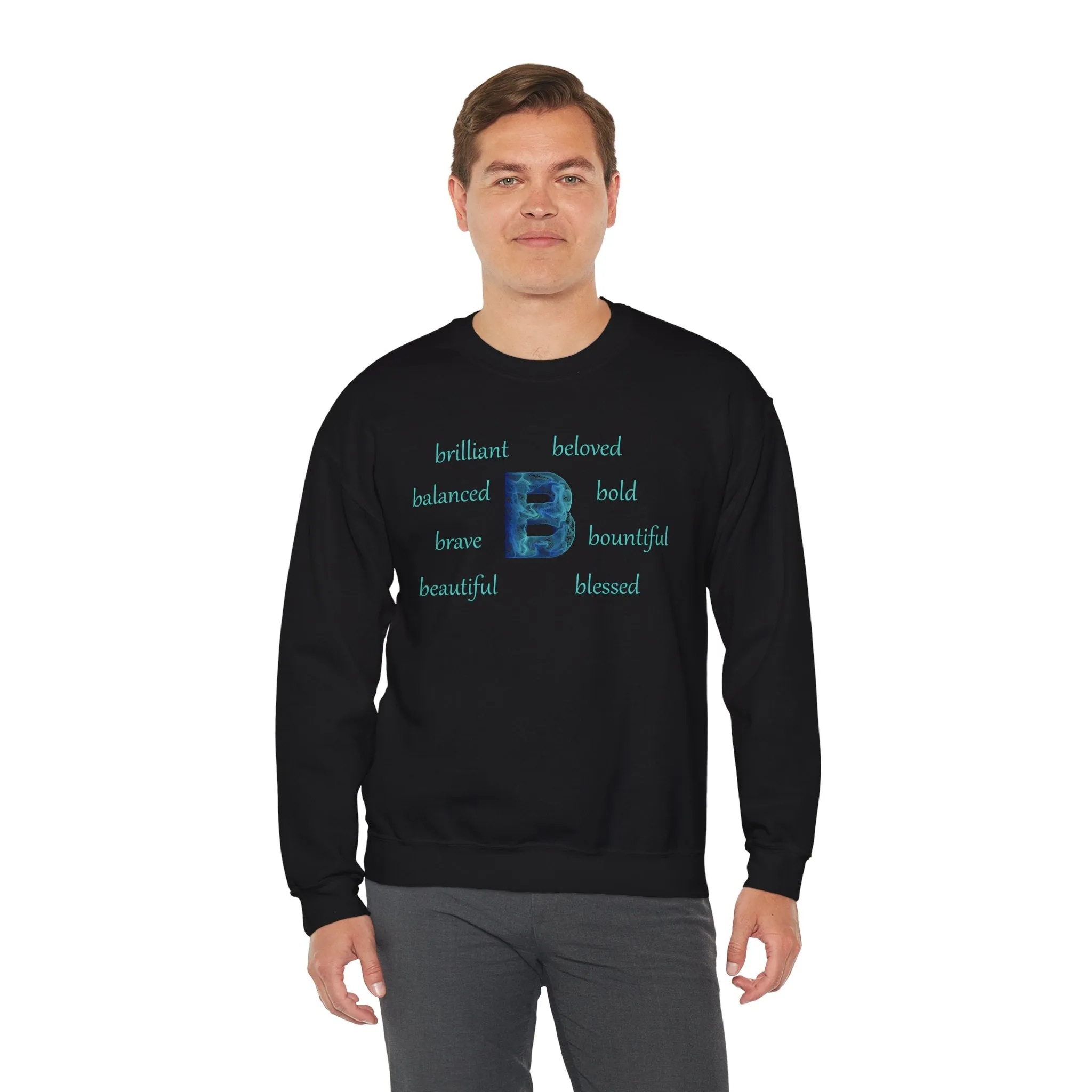 B Alphabet Sweatshirt, Motivational, Alphabet Initial "B", Motivational, Mental Health Unisex Heavy Blend™ Crewneck, Self-affirming Sweatshirt