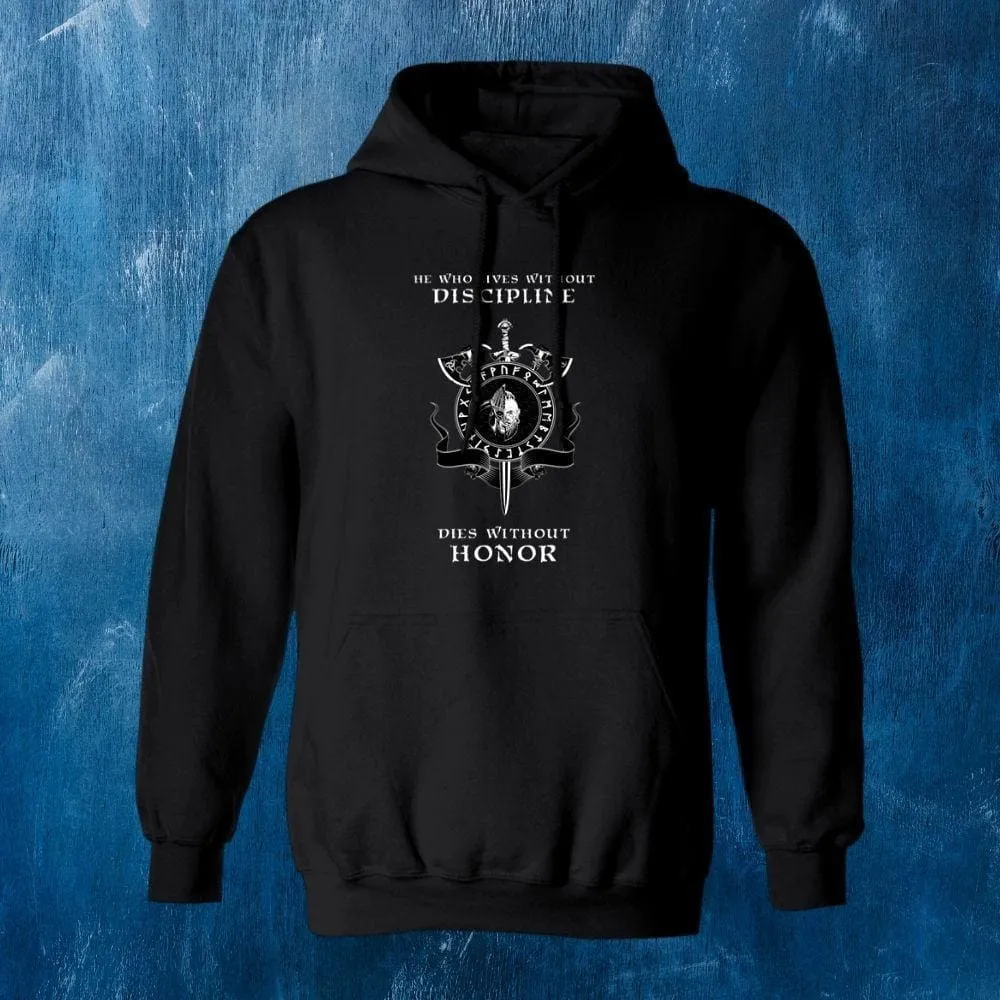 He Who Lives Without Discipline Black Viking Hoodie