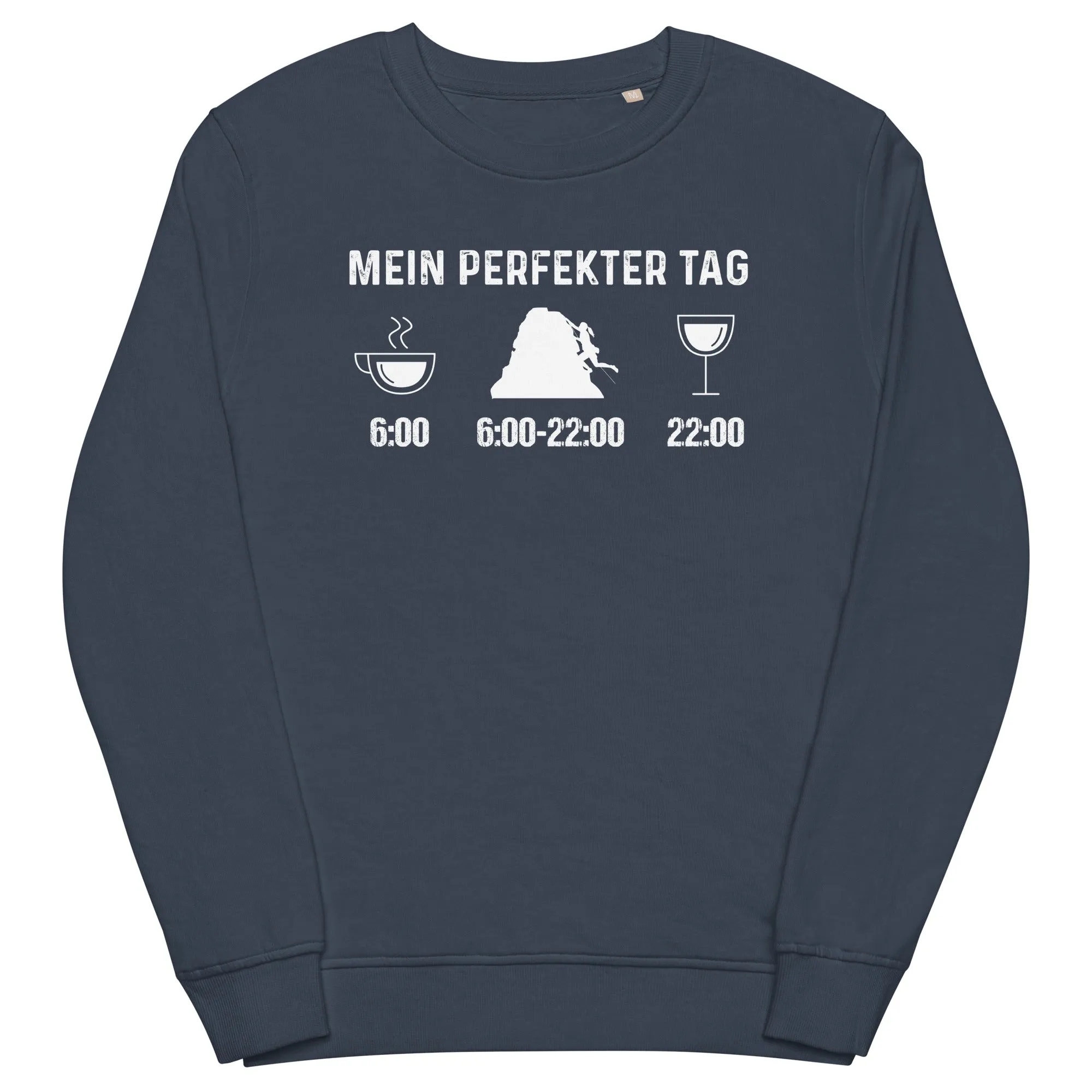 Mein Perfekter Tag 1 - Unisex Premium Organic Sweatshirt