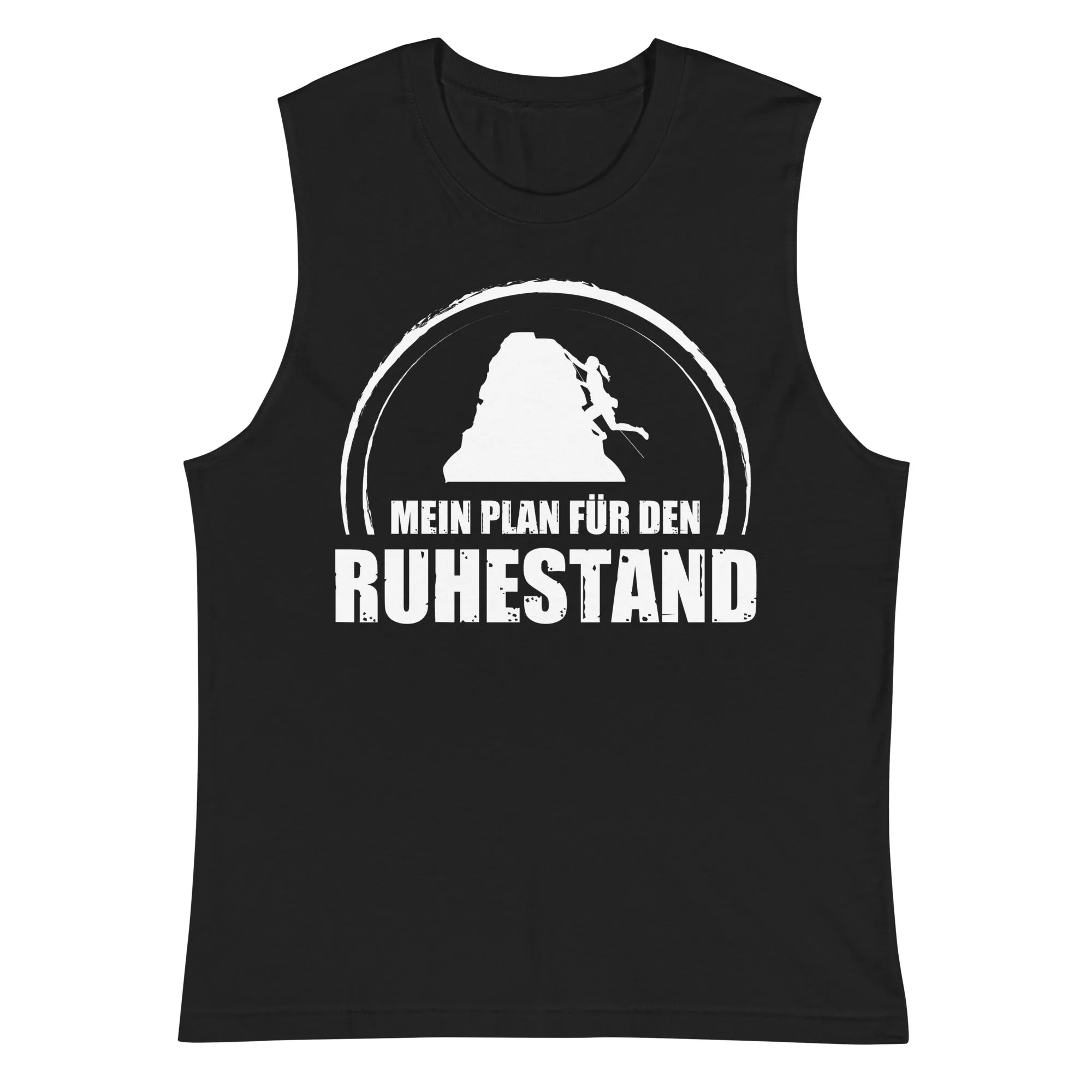 Mein Plan Fur Den Ruhestand 1 - Muskelshirt (Unisex)