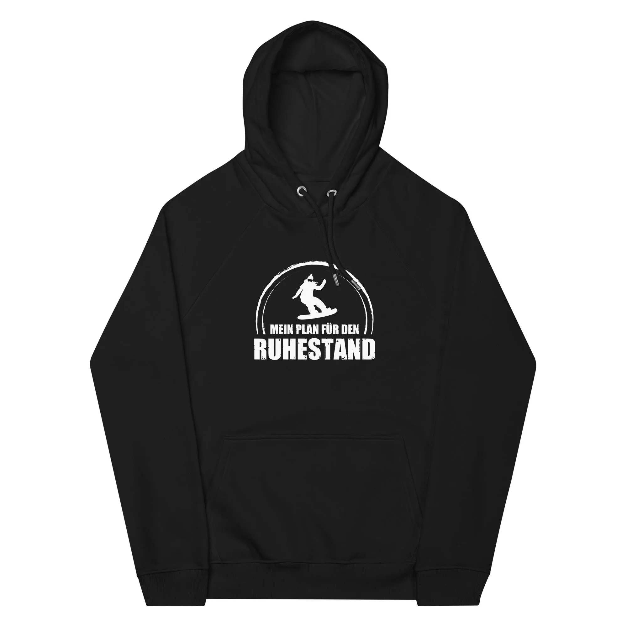 Mein Plan Fur Den Ruhestand 1 - Unisex Premium Organic Hoodie